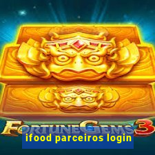 ifood parceiros login